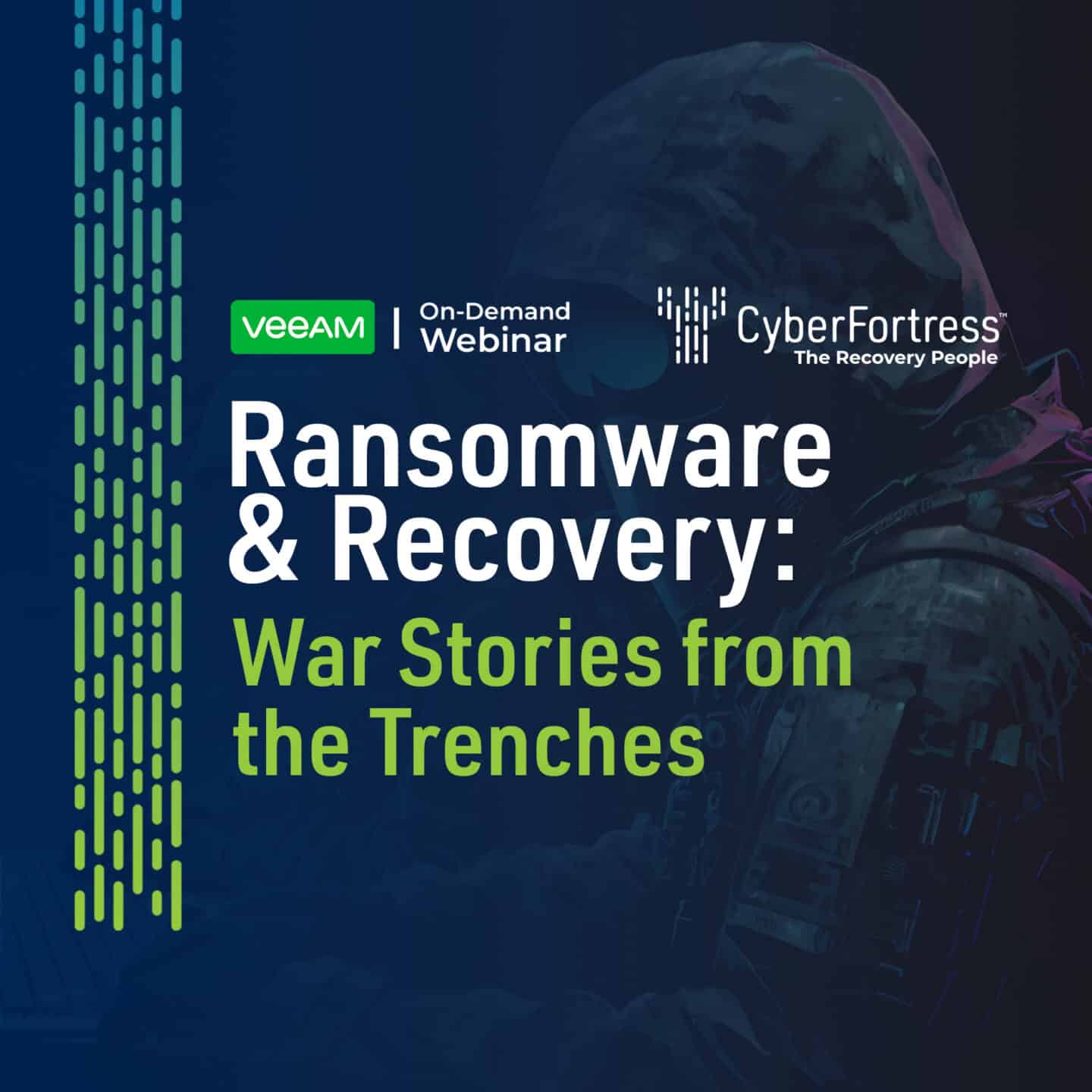 Ransomware webinar: recovery war stories, CyberFortress.